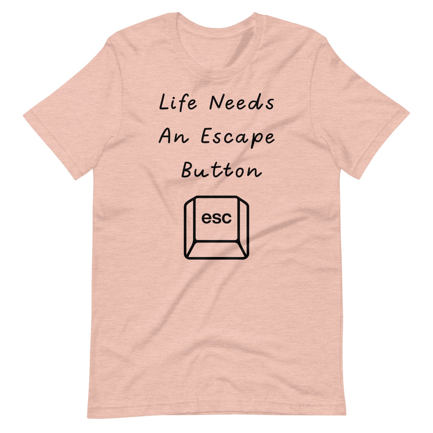 Life Needs An Escape Button Shirt